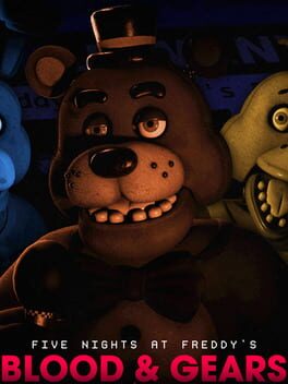 Five Nights at Freddy’s: Blood & Gears