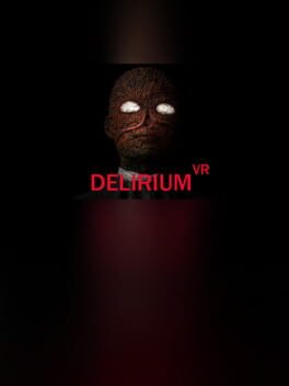 Delirium VR