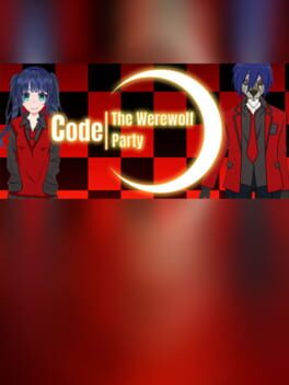 Code/The Werewolf Party