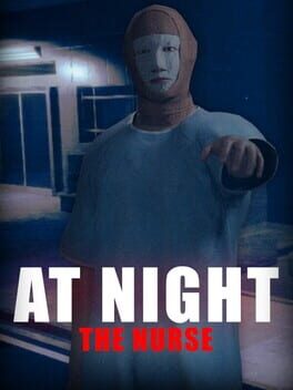 At Night: The Nurse