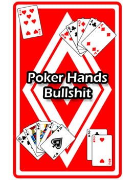 Poker Hands Bullshit