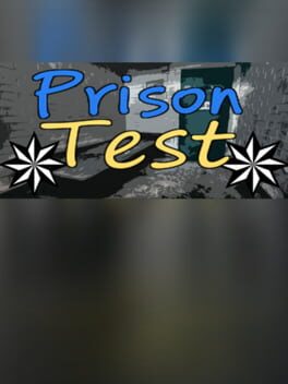 Prison Test