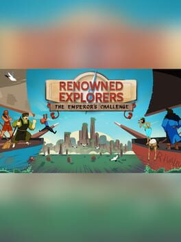 Renowned Explorers: The Emperor’s Challenge