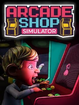 Arcade Shop Simulator