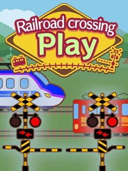 Railroad Crossing Play
