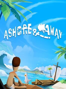 Ashore & Away