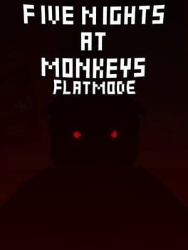 Five Nights At Monkeys: Flat Mode