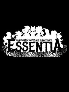 Essentia: A Monster Catching Adventure