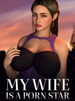 My Wife Is a Porn Star