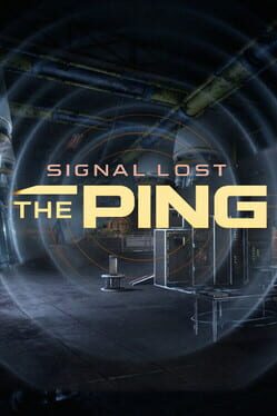 Signal Lost: The Ping