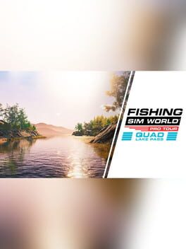 Fishing Sim World: Pro Tour – Quad Lake Pass