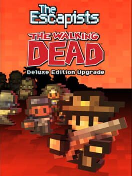 The Escapists: The Walking Dead – Deluxe Edition