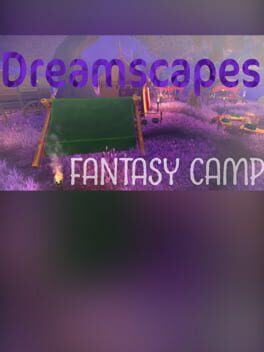 Ambient Channels: Dreamscapes – Fantasy Camp