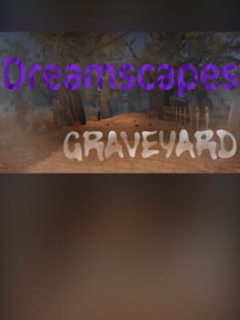 Ambient Channels: Dreamscapes – Graveyard