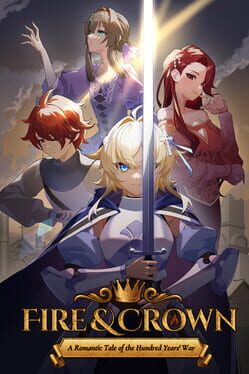 Fire & Crown: A Romantic Tale of the Hundred Years’ War