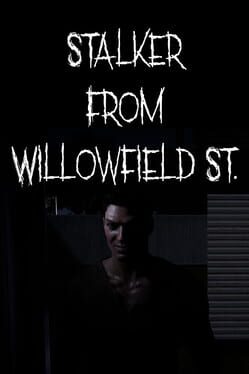 Stalker From Willowfield St.