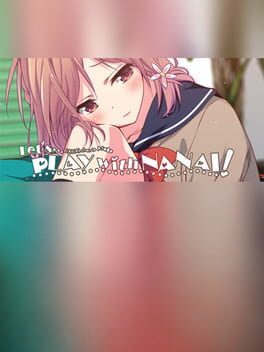 Let’s Play with Nanai!