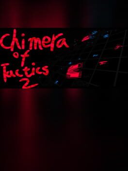 Chimera of Tactics 2