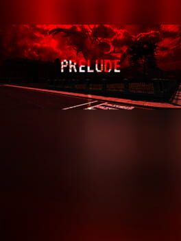 Prelude: Psychological Horror Game