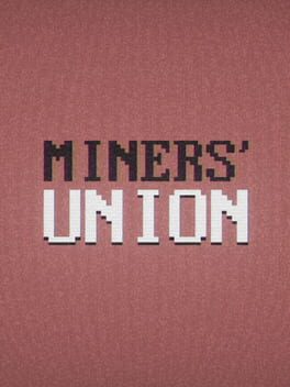 Miners’ Union