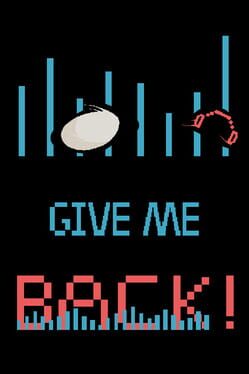 Give Me Back!
