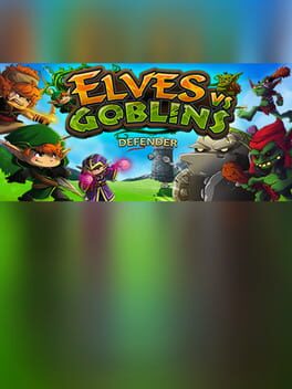Elves vs Goblins Defender