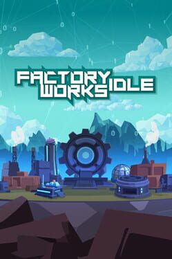 Factory Works Idle