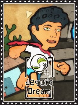 Jequi’s Dream