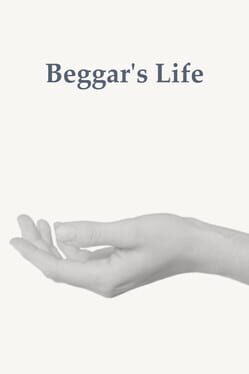 Beggar’s Life