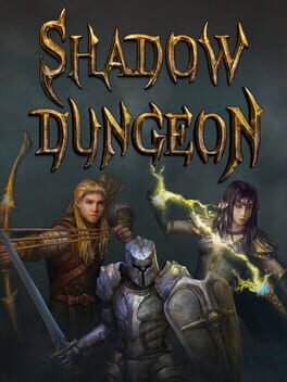 Shadow Dungeon