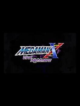 Mega Man X: Viral Nightmare