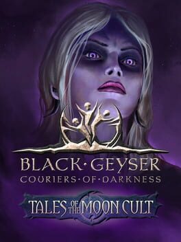 Black Geyser: Couriers of Darkness – Tales of the Moon Cult