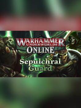 Warhammer Underworlds: Online – Warband: Sepulchral Guard