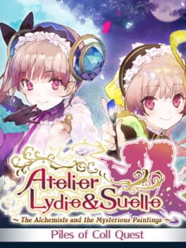 Atelier Lydie & Suelle: The Alchemists and the Mysterious Paintings – New Quest: Piles of Coll Quest