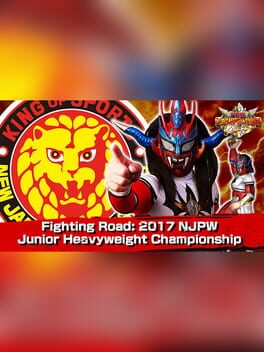 Fire Pro Wrestling World: Fighting Road – 2017 NJPW Junior Heavyweight Championship
