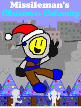 Missileman’s Christmas Calamity