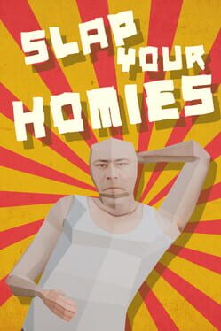 Slap Your Homies