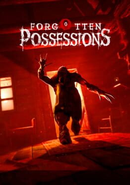 Forgotten Possessions