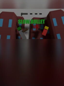 Slow.Bullet VR