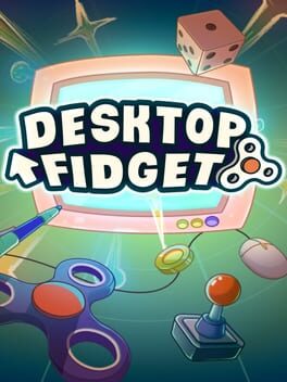 Desktop Fidget