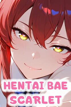 Hentai Bae Scarlet