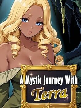 A Mystic Journey With: Terra