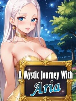 A Mystic Journey With: Aria