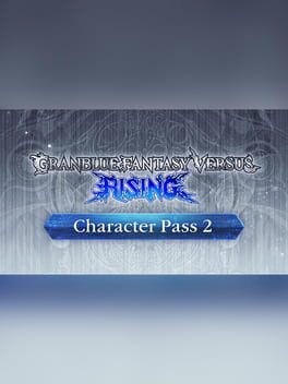 Granblue Fantasy Versus: Rising – Character Pass 2