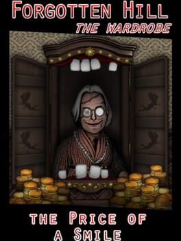 Forgotten Hill: The Wardrobe – The Price of a Smile