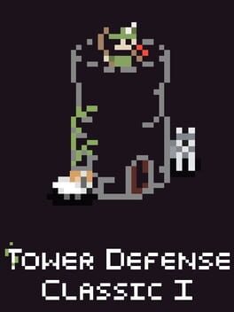 Tower Defense Classic I
