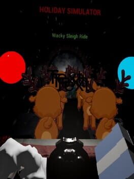 Holiday Simulator&nbsp;: Wacky Sleigh Ride