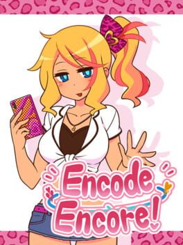 Encode Encore!