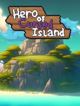 Hero of Cursed Island