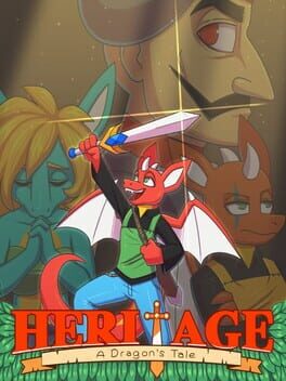 Heritage: A Dragon’s Tale